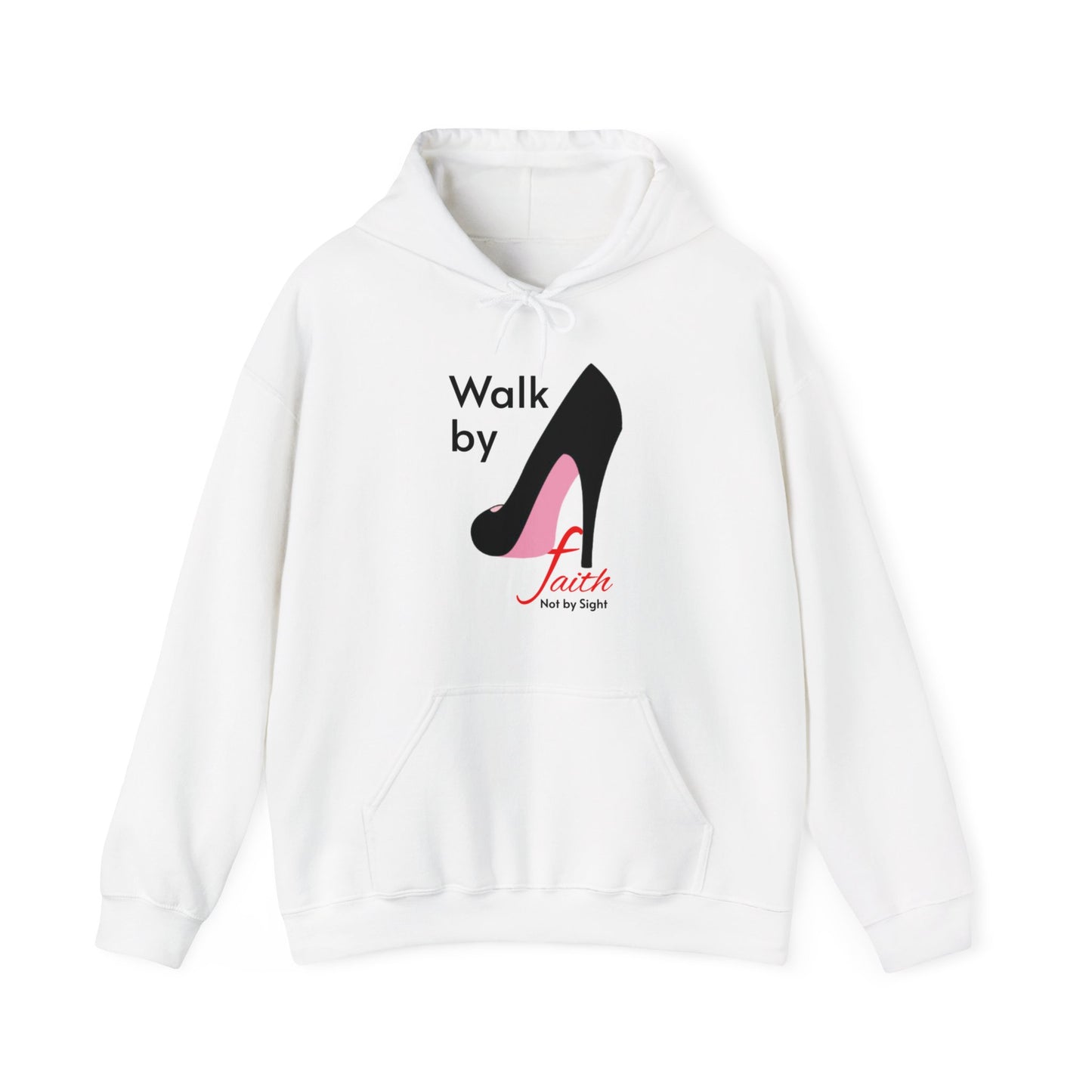 Walk in Faith Hooded Sweatshirt