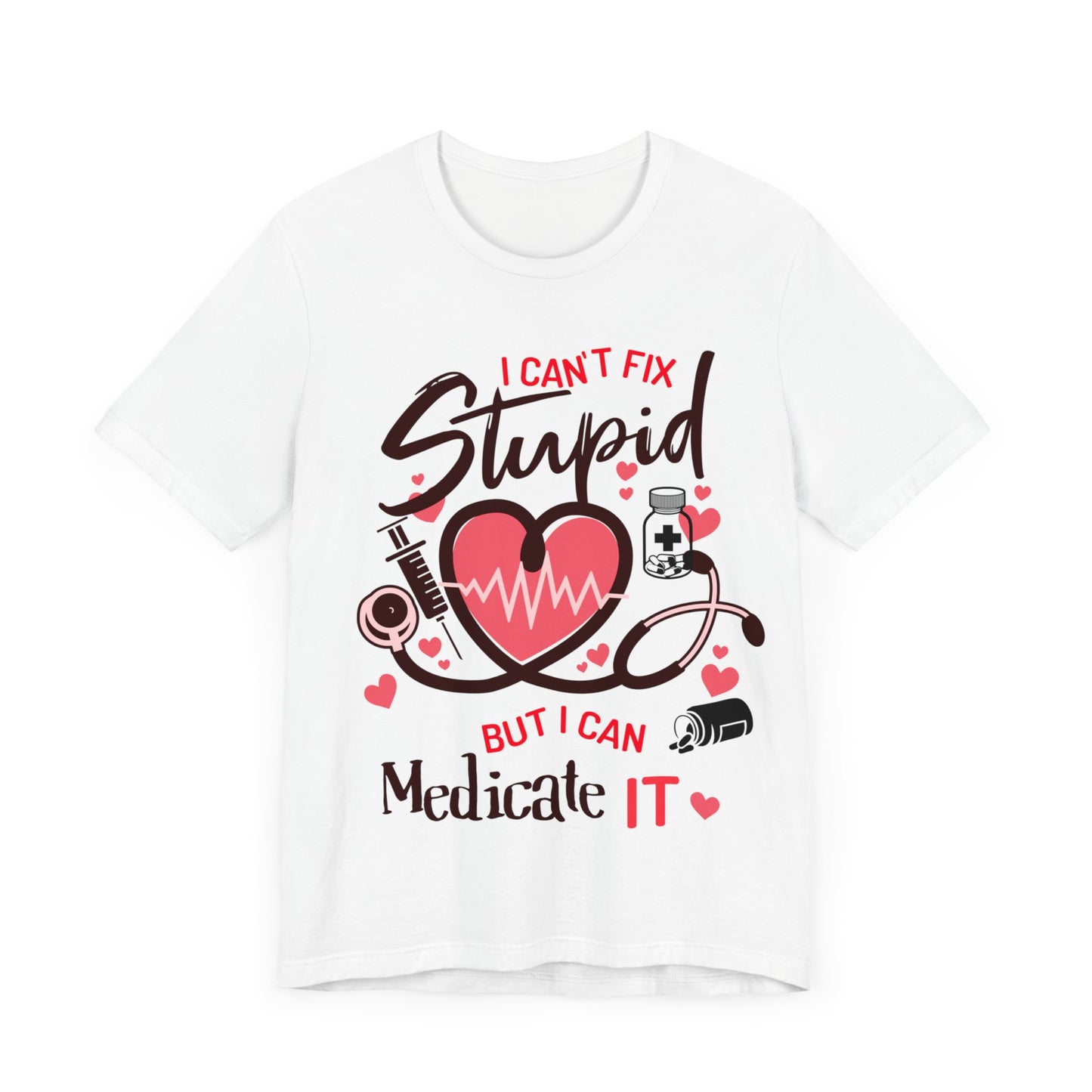 Funny Gift for Pharmacist I can't Fix Stupid But I Can Medicate It Pharmacy Mom Female Pharmacy Technician Birthday Gift