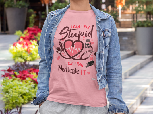 Funny Gift for Pharmacist I can't Fix Stupid But I Can Medicate It Pharmacy Mom Female Pharmacy Technician Birthday Gift