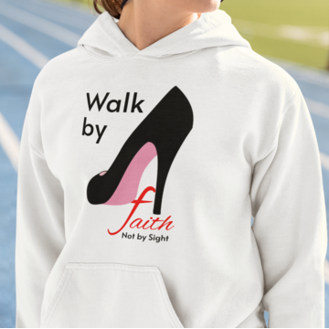 Walk in Faith Hooded Sweatshirt